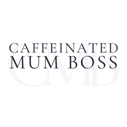 Caffeinated Mum Boss